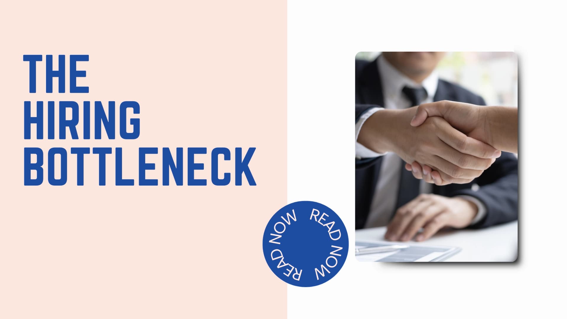 The Hiring Bottleneck